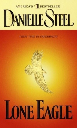 Lone Eagle - Danielle Steel  Image