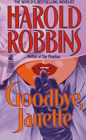 Goodbye, Janette - Harold Robbins Image