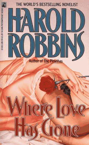 Where Love Has Gone - Harold Robbins Image