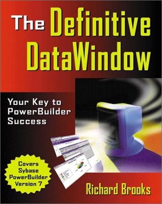 Definitive DataWindow - Richard Brooks Image