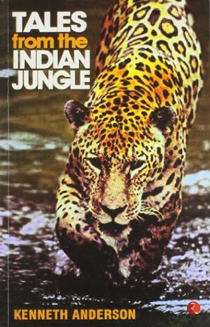 Tales from the Indian Jungle - Kenneth Anderson Image