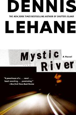 Mystic River - Dennis Lehane Image