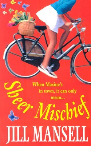 Sheer Mischief - Jill Mansell Image