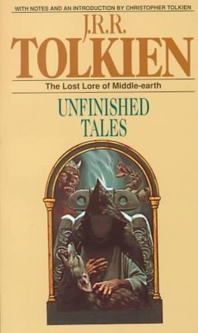 Unfinished Tales - J.R.R. Tolkien Image