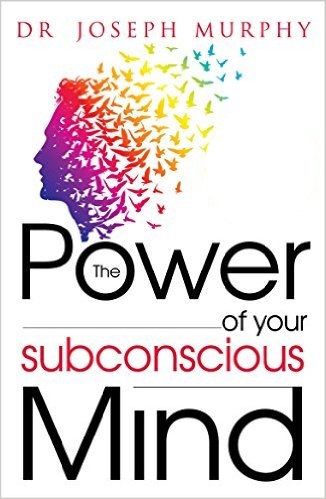 The Power Of Your Subconscious Mind - Dr. Joseph Murphy Image