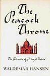 Peacock Throne: Drama Of Mogul India - Waldemar Hansen Image