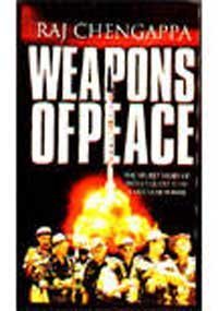 Weapons of Peace - Raj Chengappa Image