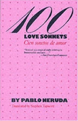 100 Love Sonnets : Cien sonetos de amor - Pablo Neruda Image