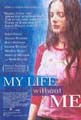 My Life Without Me Image