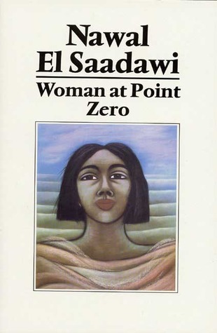 Woman at Point Zero - Nawal El Sadaawi Image