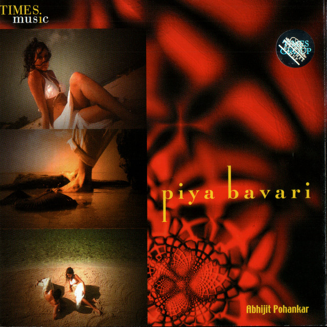 Piya Bavari - Abhijit Polhankar Image