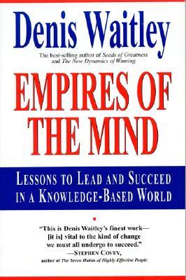 Empires of the Mind - Denis Waitley Image