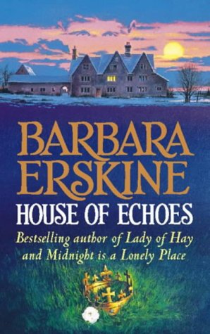 House of Echoes - Barbara Erskine Image