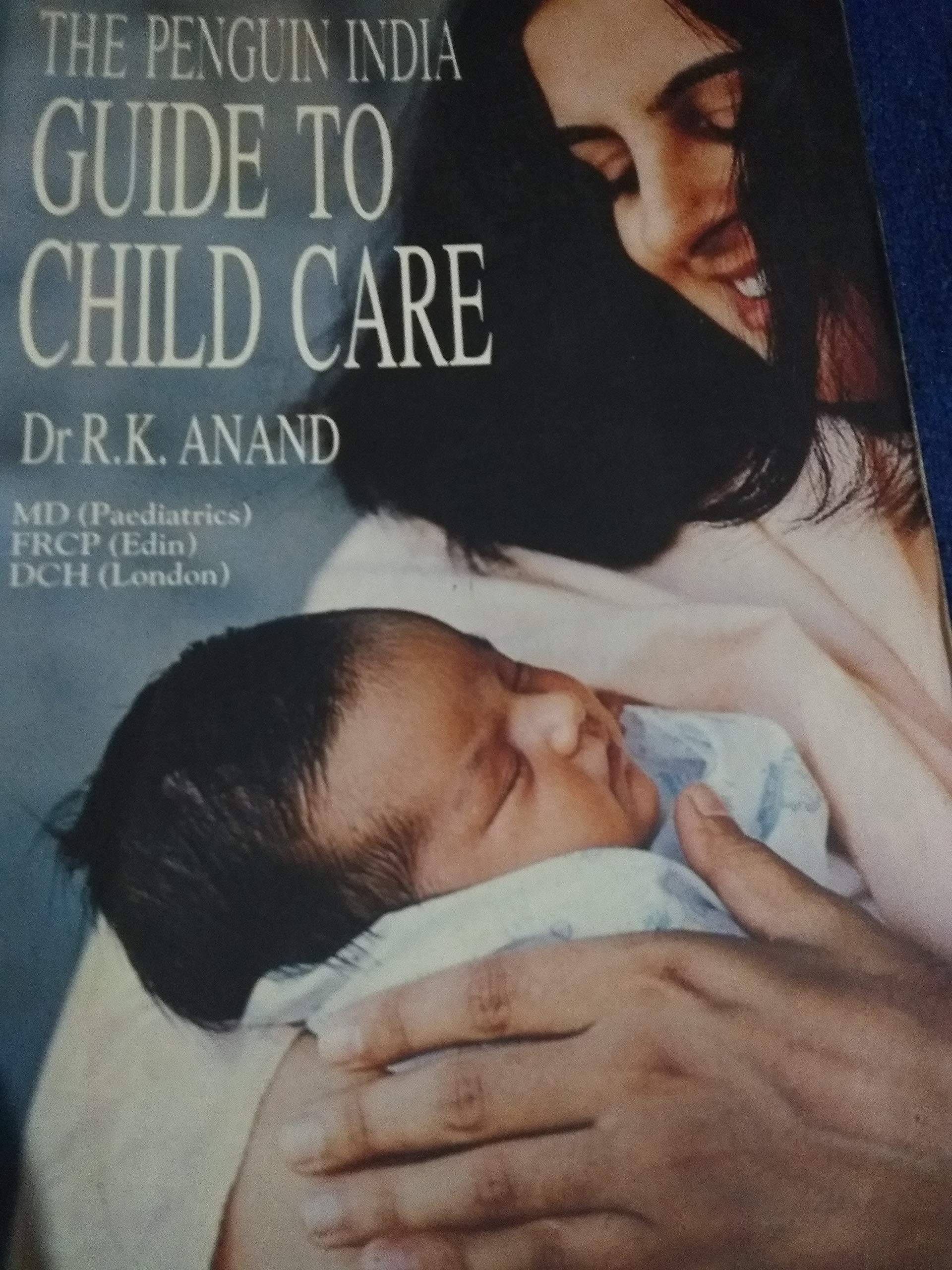 Penguin India Guide To Child Care, The - RK Anand Image