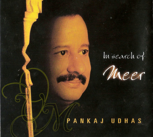 In Search of Meer - Pankaj Udhas Image