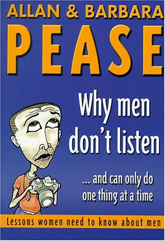 Why Men Can Only Do One Thing at a Time - Allan Pease Image