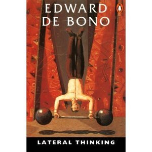 Lateral Thinking - Edward De Bono Image