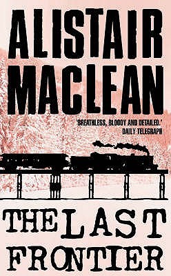 Last Frontier, The - Alistair MacLean Image