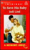 To Save His Baby - Judi Lind Image