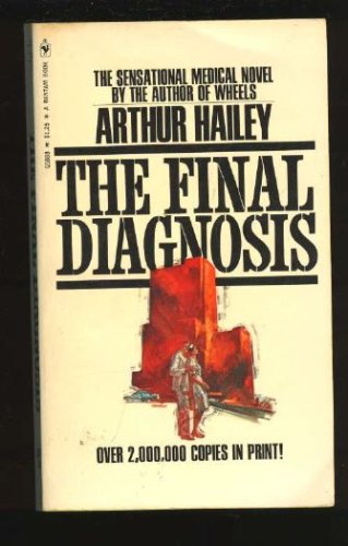 Final Diagnosis, The - Arthur Hailey Image