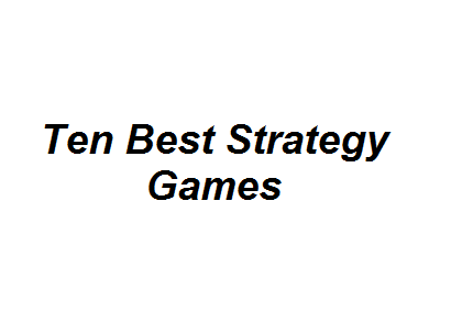 Ten Best Strategy Games Image