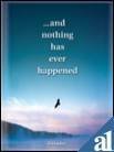 And Nothing Has Ever Happened - Gurudev Image