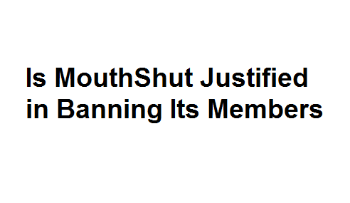 Is MouthShut Justified in Banning Its Members Image