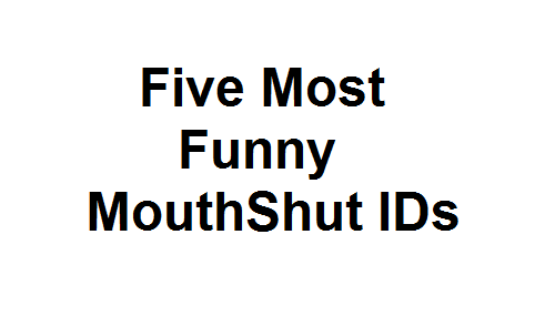 Five Most Funny MouthShut IDs Image