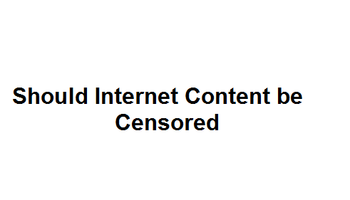 Should Internet Content be Censored Image