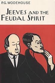 Jeeves and the Feudal Spirit - P.G. Wodehouse Image