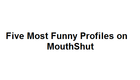 Five Most Funny Profiles on MouthShut Image