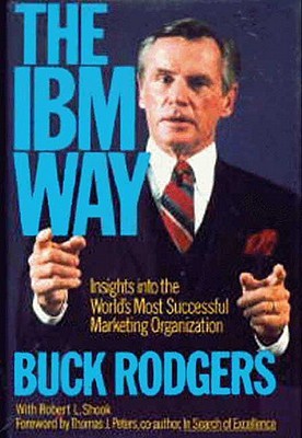 IBM Way: Insights into the World's Most Successful - Buck Rogers Image