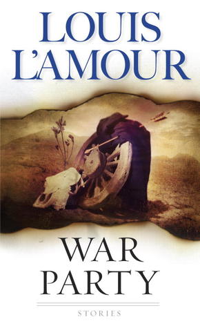 War Party - Louis L'Amour Image