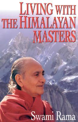 Living with the Himalayan Masters - Swami Rama Image