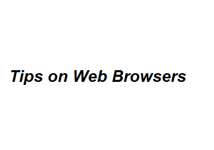 Tips on Web Browsers Image