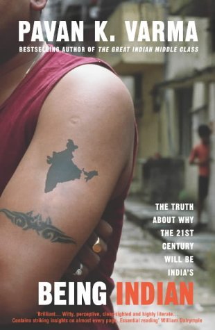 Being Indian - Pavan K. Varma Image