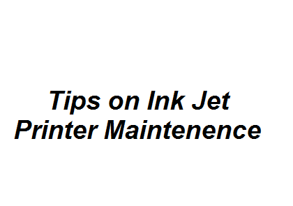 Tips on Ink Jet Printer Maintenence Image