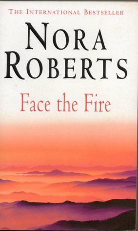 Face the Fire - Nora Roberts Image