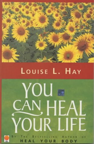 You Can Heal Your Life - Louise Hay Image