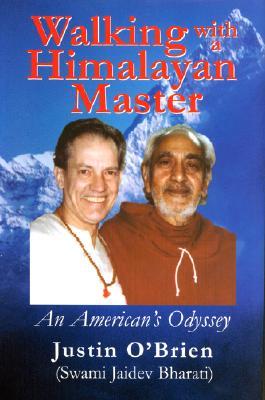 Walking with a Himalayan Master - Justin O Brien Image