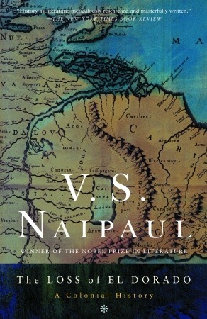 Loss of El Dorado, The - V S Naipaul Image