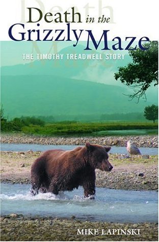 Death in the Grizzly Maze - Mike Lapinski Image