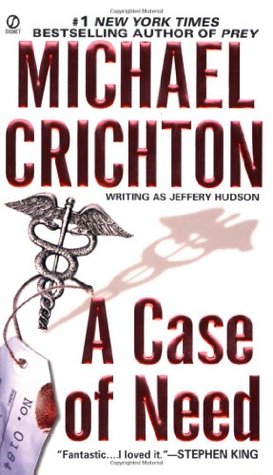 A Case of Need - Michael Crichton Image