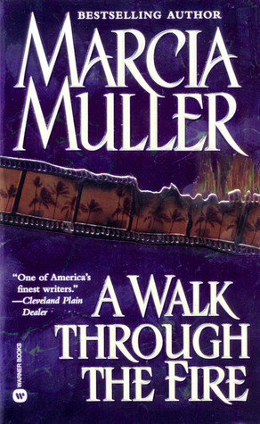 A Walk Through the Fire - Marcia Muller Image