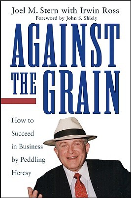 Against the Grain - Joel M. Stern Image