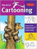 Art of Cartooning, The - Walter Foster Image