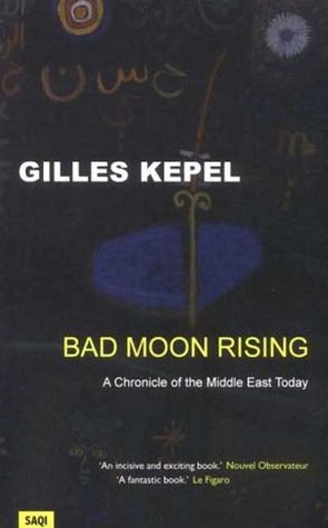 Bad Moon Rising - Gilles Kepel Image