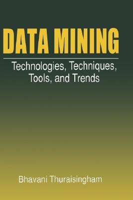 Data Mining - Bhavani Thuraisingham Image