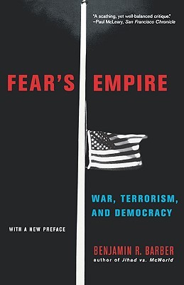 Fear's Empire - Benjamin R. Barber Image