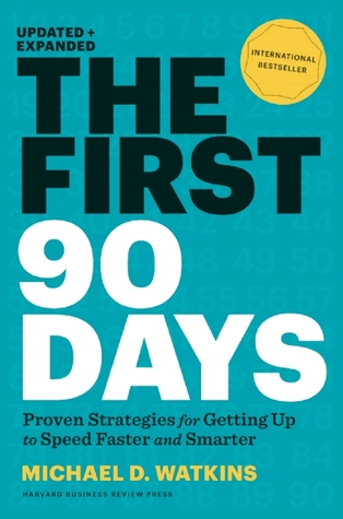 The First 90 Days - Michael Watkins Image